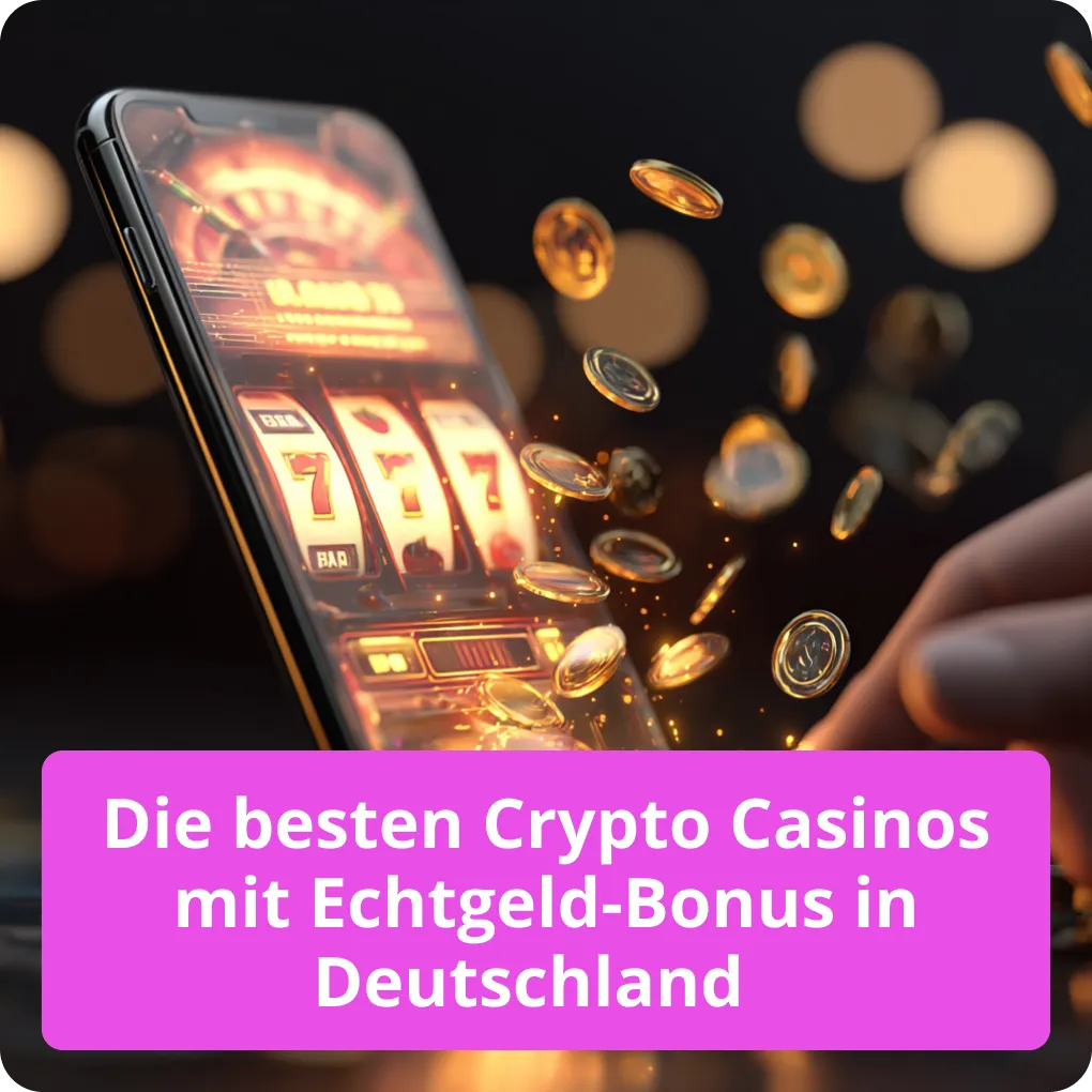 Finden Sie die besten Crypto Casinos mit Echtgeld-Bonus für Spieler in Deutschland Die besten Crypto Casinos mit Echtgeld-Bonus in Deutschland